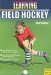 Learning Field Hockey cover