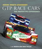 Inside IMSA's Legendary GTP Race Cars : The Prototype Experience [Click for larger image]