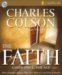 The Faith : What Christians Believe, Why They Believe It, and Why It Matters cover