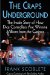 The Craps Underground : The Inside Stroy Of How Dice Controllers Are Winning Millions From The Casinos cover
