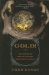 Gold! : The Story of the 1848 Gold Rush And How It Shaped a Nation cover