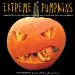 Extreme Pumpkins cover
