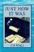 Just How It Was cover