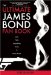 The Ultimate James Bond Fan Book cover
