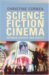 Science Fiction Cinema : Between Fantasy and Reality cover