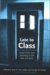  Late to Class: Social Class and Schooling in the New Economy