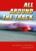 All Around the Track : Oral Histories of Drivers, Mechanics, Officials, Owners, Journalists and Others in Motosports Past and Present cover