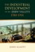 The Industrial Development Of The Ebbw Valleys, 1780-1914 cover