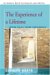 The Experience of a Lifetime : Living Fully, Dying Consciously cover