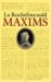 La Rochefoucauld : Maxims cover