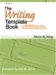 The Writing Template Book : The Michigan Guide to Writing Well and Success on High-stakes Tests cover