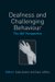Deafness and Challenging Behaviour : The 360 Degree Perspective cover