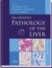 MacSween's Pathology of the Liver cover