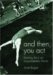  And Then, You Act: Making Art in an Unpredictable World