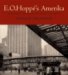  E. O. Hoppe's Amerika: Modernist Photographs from the 1920s