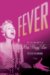  Fever: The Life And Music of Miss Peggy Lee