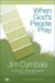 When God's People Pray : Six Sessions on the Transforming Power of Prayer cover