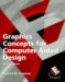  Graphic Concepts for Computer-Aided Design