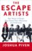 The Escape Artists : True Stories of People Who Turned Their Obsessions into Professions cover