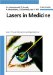 Laser in Medicine : Laser-tissue Interaction And Applications - a Handbook for Physicists cover