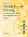 Worlds Out of Nothing : A Course in the History of Geometry in the 19th Century cover