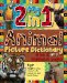 My 2 in 1 Animal Picture Dictionary : A to Z Pictures cover