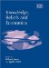 Knowledge, Beliefs And Economics cover