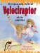 Velociraptor and Other Speedy Killers cover