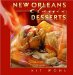 New Orleans Classic Desserts : Recipes from Favorite Restaurants cover