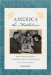 America the Middlebrow : Women's Novels, Progressivism, and Middlebrow Authorship Between the Wars cover