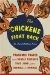 The Chickens Fight Back : Pandemic Panics And Deadly Diseases That Jump From Animals to Humans cover