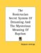 The Rosicrucian Secret System of Dreaming and the Mysterious Meaning of Baptism cover