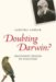 Doubting Darwin? : Creationist Designs on Evolution cover