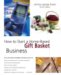 How to Start a Home-Based Gift Basket Business cover