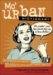 Mo' Urban Dictionary : Ridonkulous Street Slang Defined cover