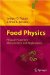 Food Physics : Physical Properties - Measurement and Applications cover