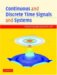Continuous And Discrete Time Signals And Systems cover