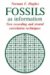  Fossils As Information: New Recording and Stratal Correlation Techniques