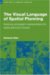Visual Language of Spatial Planning : Exploring Cartographic Representations for Spatial Planning in Europe cover