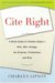 Cite Right : A Quick Guide to Citation Styles-mla, Apa, Chicago, the Sciences, Professions, and More cover