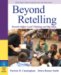 Beyond Retelling : Toward Higher-level Thinking and Big Ideas cover