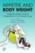 Appetite and Body Weight : Integrative Systems and the Development of Anti-Obesity Drugs cover