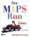See Mips Run cover