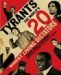 Tyrants : The World's 20 Worst Living Dictators cover