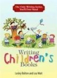 The Only Writing Series You'll Ever Need : Writing Children's Books [Click for larger image]