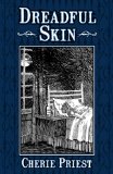 Dreadful Skin [Click for larger image]