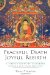 Peaceful Death, Joyful Rebirth : A Tibetan Buddhist Guidebook cover