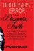 Damasio's Error And Descartes Truth : An Inquiry into Consciousness, Epistemology, And Metaphysics cover