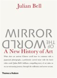 Mirror of the World : A New History of Art [Click for larger image]