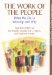 The Work of the People : What We Do in Worship and Why cover